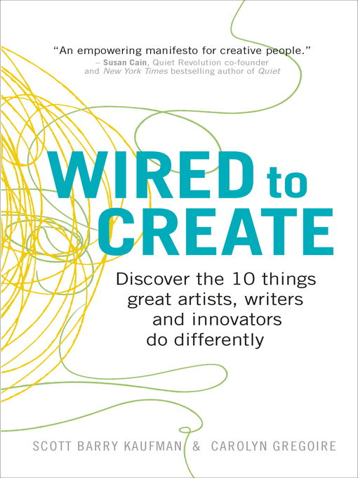 Title details for Wired to Create by Dr Scott Barry Kaufman - Wait list
